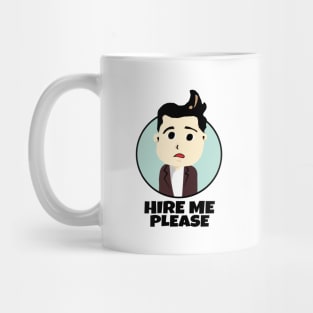 Hire Me Please Mug